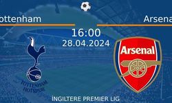28 Nisan 2024 Saat 16:00'de! Tottenham vs Arsenal Maçı: Sadece Burada Donmadan İzleyin!