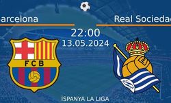 13 Mayıs 2024 Saat 22:00'da! Barcelona vs Real Sociedad Maçı: Sadece Burada Donmadan İzleyin!
