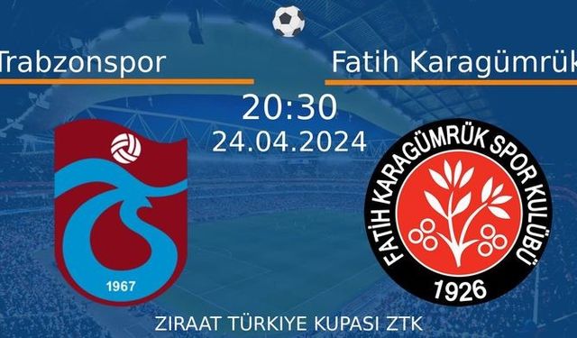 24 Nisan 2024 Saat 20:30'da! Trabzonspor vs Fatih Karagümrük Maçı: Sadece Burada Donmadan İzleyin!